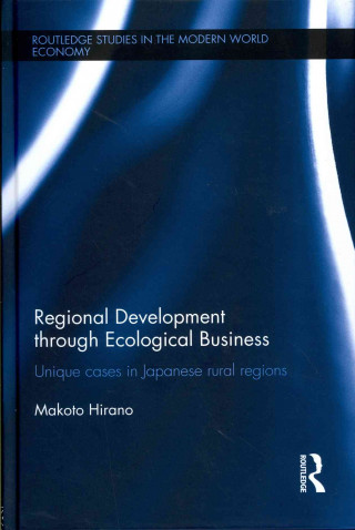 Książka Regional Development through Ecological Business Makoto Hirano