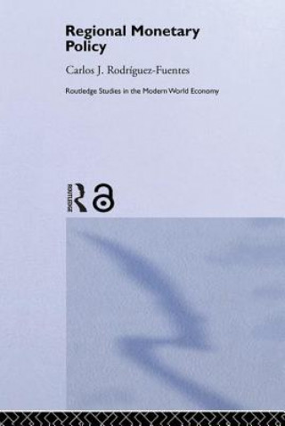 Βιβλίο Regional Monetary Policy Carlos Javier Rodriguez Fuentes