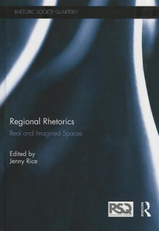 Könyv Regional Rhetorics 