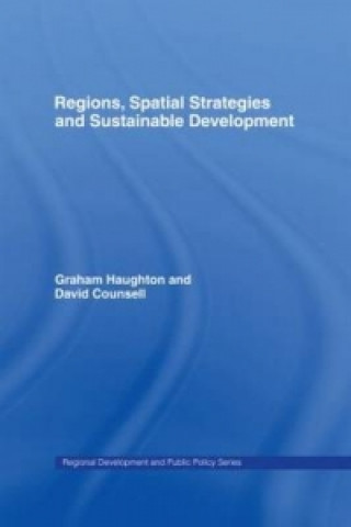 Carte Regions, Spatial Strategies and Sustainable Development Graham Haughton