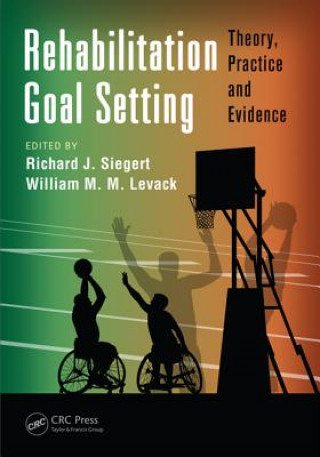 Buch Rehabilitation Goal Setting William. M. M Levack