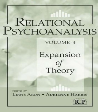Carte Relational Psychoanalysis, Volume 4 Lewis Aron