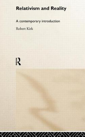 Książka Relativism and Reality Robert Kirk