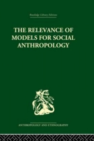 Книга Relevance of Models for Social Anthropology 