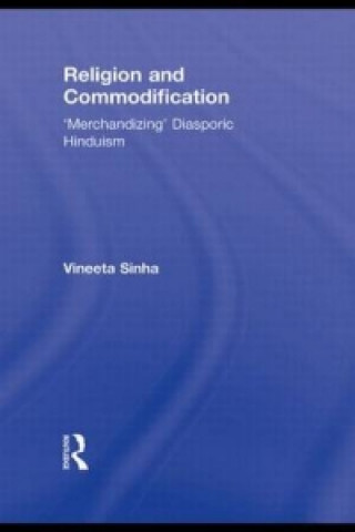 Kniha Religion and Commodification Vineeta Sinha