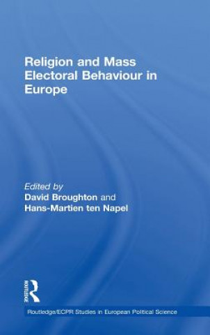 Könyv Religion and Mass Electoral Behaviour in Europe David Broughton