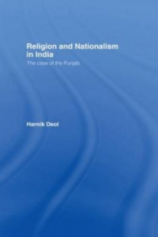 Kniha Religion and Nationalism in India Harnik Deol