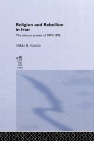 Livre Religion and Rebellion in Iran Nikki R. Keddie