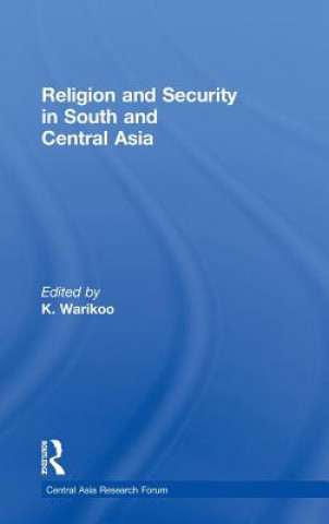 Kniha Religion and Security in South and Central Asia 