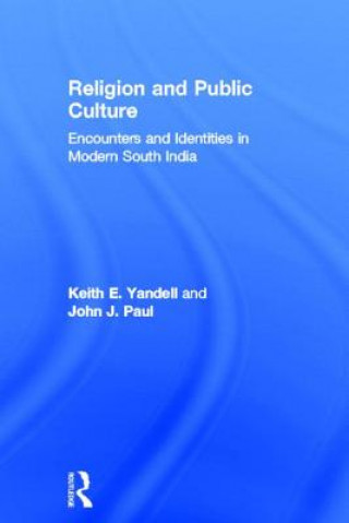 Kniha Religion and Public Culture Keith E. Yandell