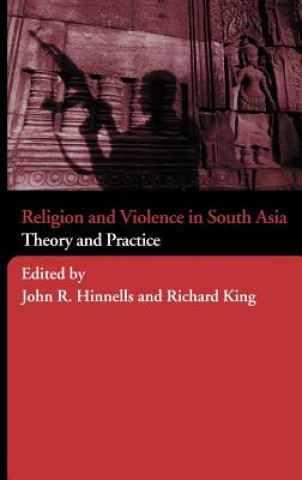 Könyv Religion and Violence in South Asia 