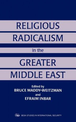 Kniha Religious Radicalism in the Greater Middle East 