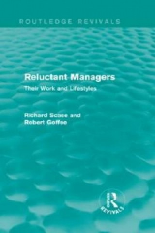 Carte Reluctant Managers (Routledge Revivals) Robert Goffee