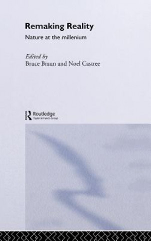 Libro Remaking Reality Bruce Braun