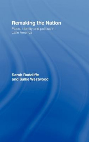 Livro Remaking the Nation Sallie Westwood