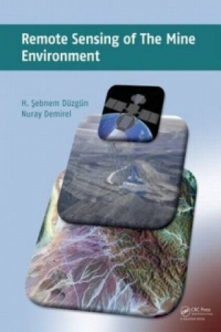 Книга Remote Sensing of the Mine Environment Nuray Demirel