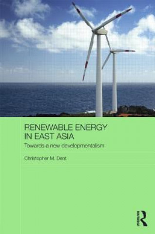 Carte Renewable Energy in East Asia Christopher M. Dent