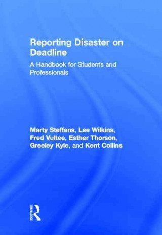 Livre Reporting Disaster on Deadline Fred Vultee