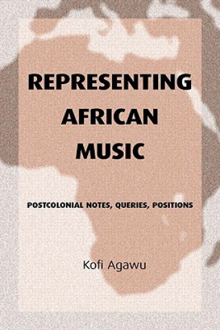 Buch Representing African Music Kofi Agawu