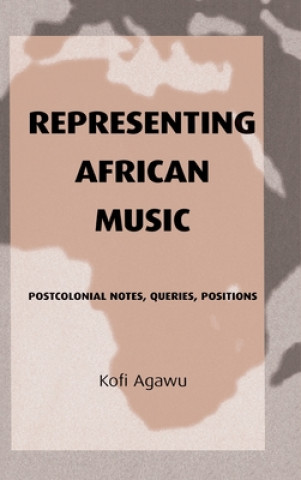 Buch Representing African Music Kofi Agawu