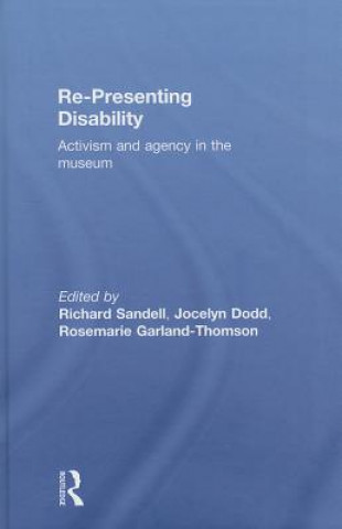 Book Re-Presenting Disability Richard Sandell