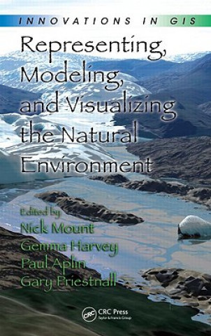 Könyv Representing, Modeling, and Visualizing the Natural Environment 