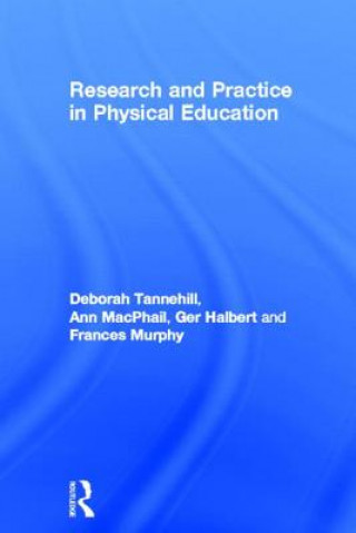 Książka Research and Practice in Physical Education Frances Murphy