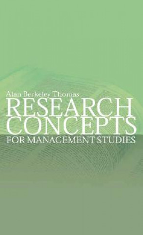 Carte Research Concepts for Management Studies Alan Berkeley Thomas