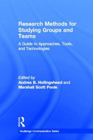 Książka Research Methods for Studying Groups and Teams Andrea Hollingshead