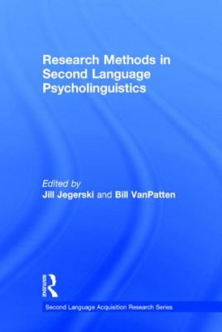 Kniha Research Methods in Second Language Psycholinguistics Jill Jegerski