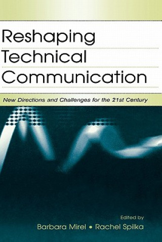 Buch Reshaping Technical Communication Barbara Mirel