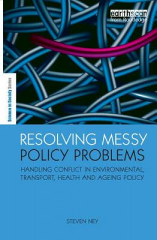 Kniha Resolving Messy Policy Problems Steven Ney