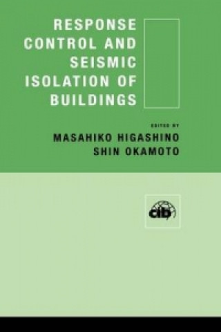 Книга Response Control and Seismic Isolation of Buildings Hui Li