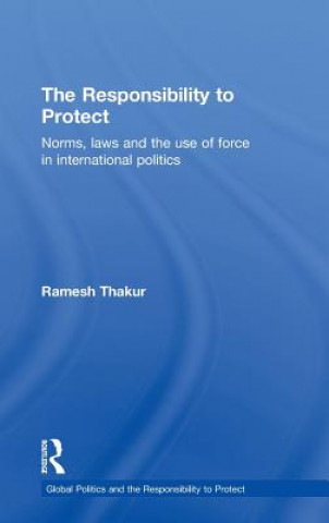 Kniha Responsibility to Protect Ramesh Thakur
