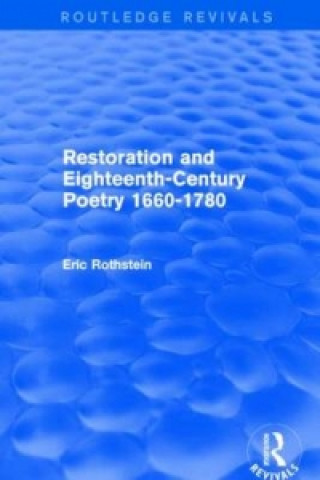 Carte Restoration and Eighteenth-Century Poetry 1660-1780 (Routledge Revivals) Eric Rothstein
