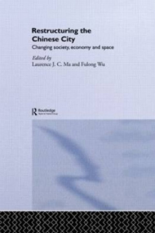 Livre Restructuring the Chinese City Fulong Wu