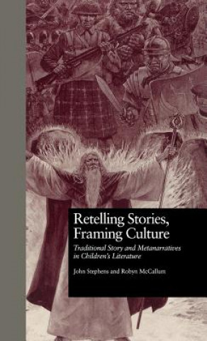 Livre Retelling Stories, Framing Culture Robyn McCallum