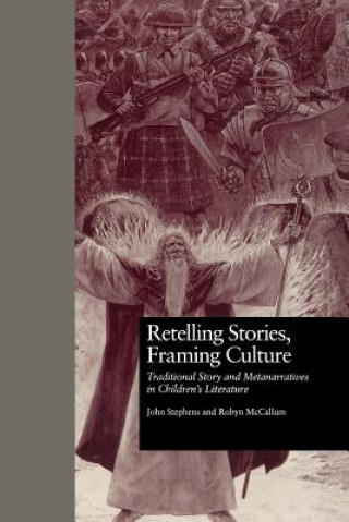 Livre Retelling Stories, Framing Culture Robyn McCallum