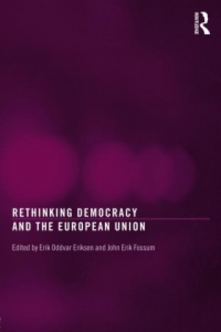 Knjiga Rethinking Democracy and the European Union 