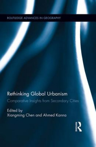 Knjiga Rethinking Global Urbanism 