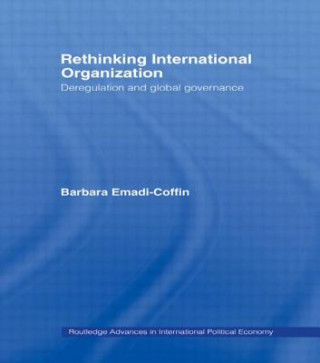 Carte Rethinking International Organisation Barbara Emadi-Coffin