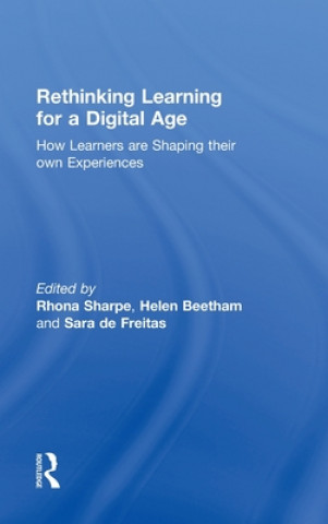 Kniha Rethinking Learning for a Digital Age Sara de Freitas