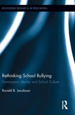 Könyv Rethinking School Bullying Jacobson