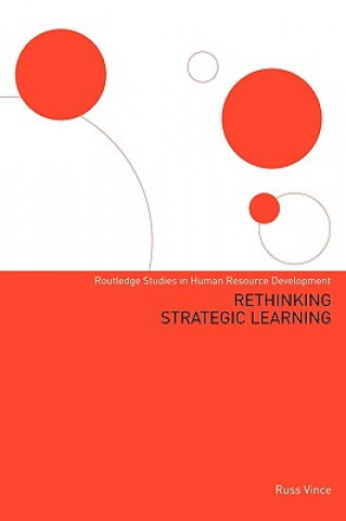 Kniha Rethinking Strategic Learning Russ Vince