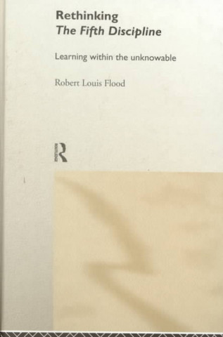 Libro Rethinking the Fifth Discipline Robert L. Flood