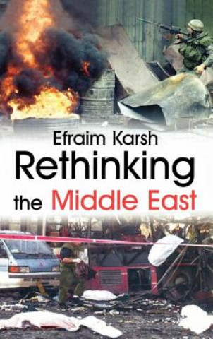 Livre Rethinking the Middle East Efraim Karsh