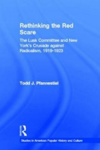 Livre Rethinking the Red Scare Todd J. Pfannestiel