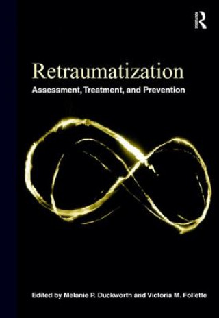 Libro Retraumatization Melanie P. Duckworth