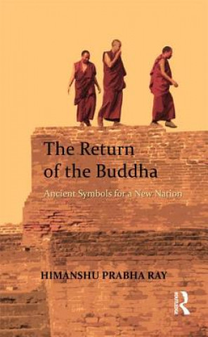 Knjiga Return of the Buddha Himanshu Prabha Ray