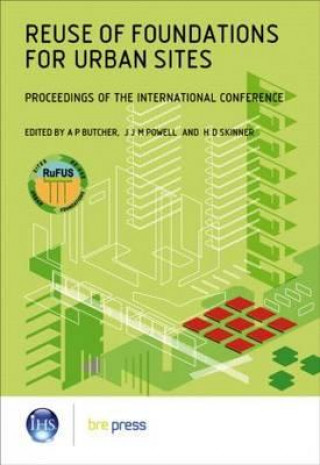 Kniha Reuse of Foundations for Urban Sites: Proceedings of the International Conference (EP 73) Butcher
